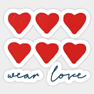 Wear love saying red hearts Sticker